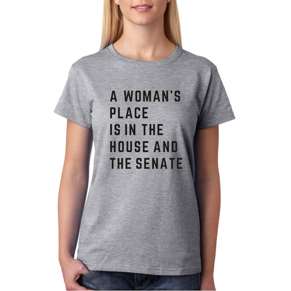 WT0009 A Woman's Place Is In The House And Senate Unisex Casual Cotton Summer T-Shirt